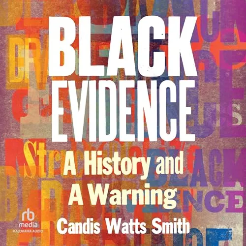Black Evidence By Candis Watts Smith